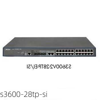 s3600-28tp-si