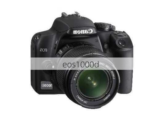 eos1000d