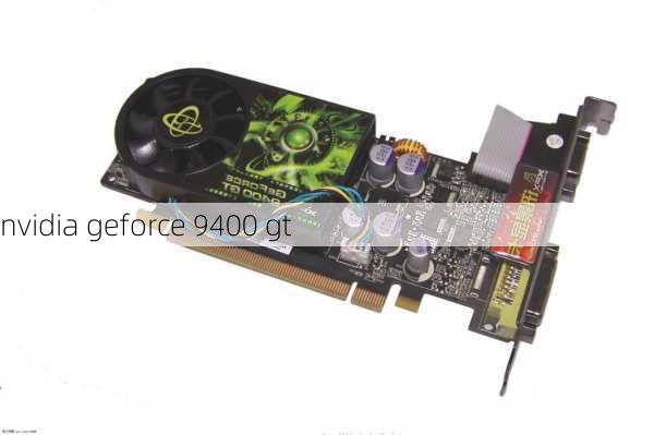 nvidia geforce 9400 gt