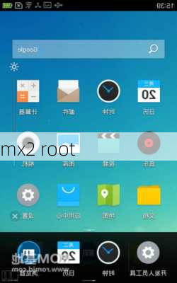 mx2 root