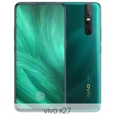 vivo x27