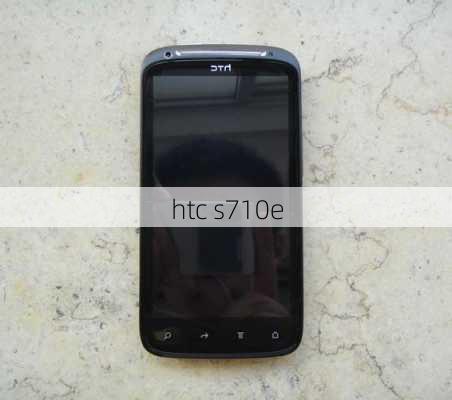 htc s710e