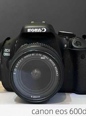 canon eos 600d