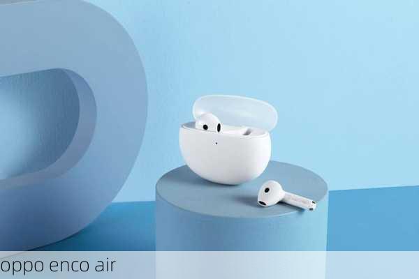 oppo enco air