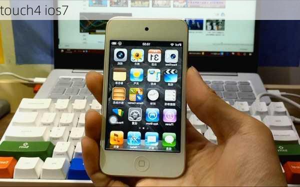 touch4 ios7