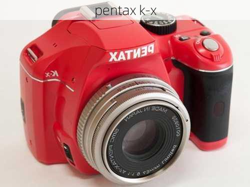 pentax k-x