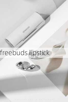 freebuds lipstick