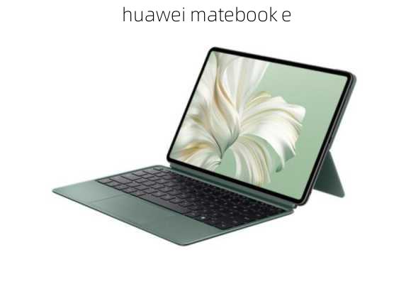 huawei matebook e