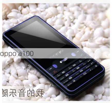 oppo a100