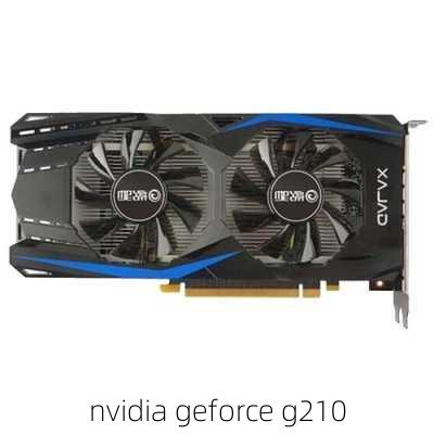 nvidia geforce g210