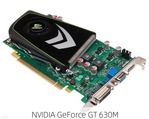 NVIDIA GeForce GT 630M