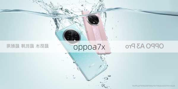 oppoa7x