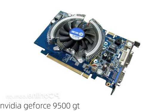 nvidia geforce 9500 gt