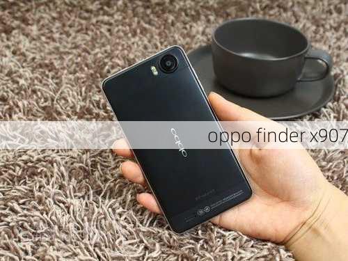 oppo finder x907