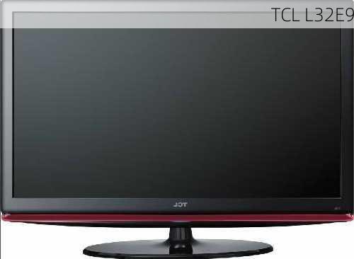 TCL L32E9