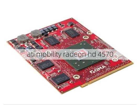 ati mobility radeon hd 4570