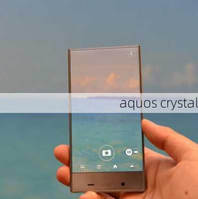 aquos crystal