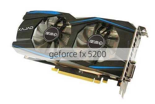 geforce fx 5200