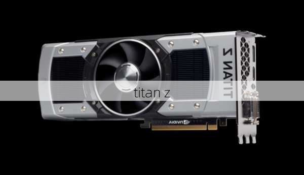 titan z