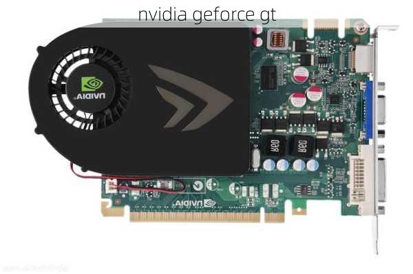 nvidia geforce gt