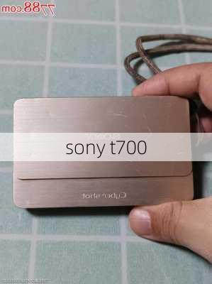 sony t700