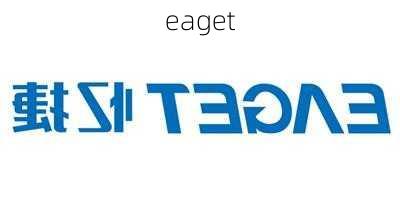 eaget