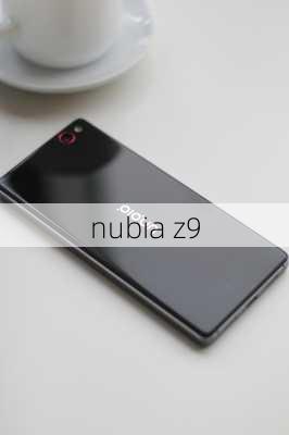 nubia z9