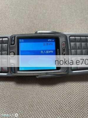 nokia e70