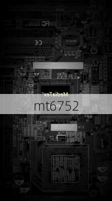 mt6752