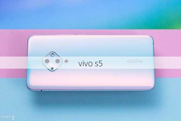 vivo s5