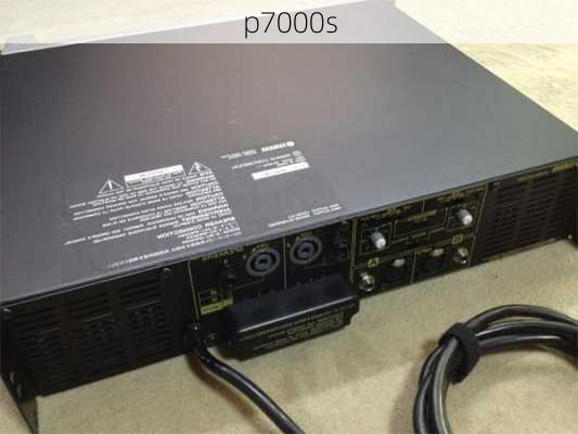 p7000s