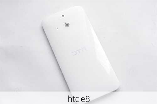 htc e8