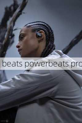 beats powerbeats pro