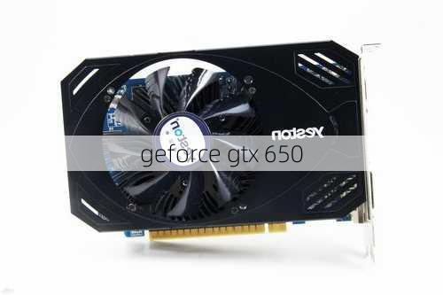 geforce gtx 650