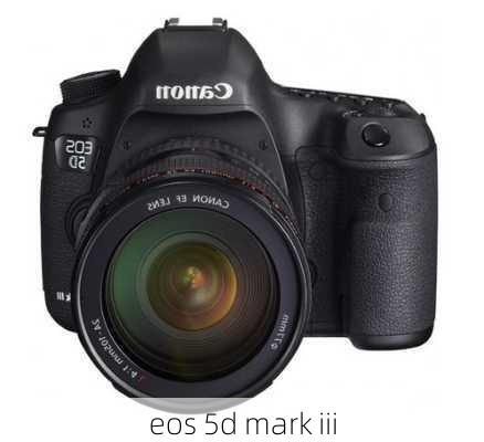 eos 5d mark iii