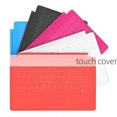 touch cover