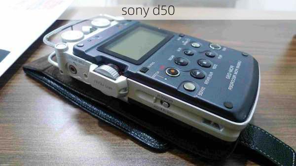 sony d50