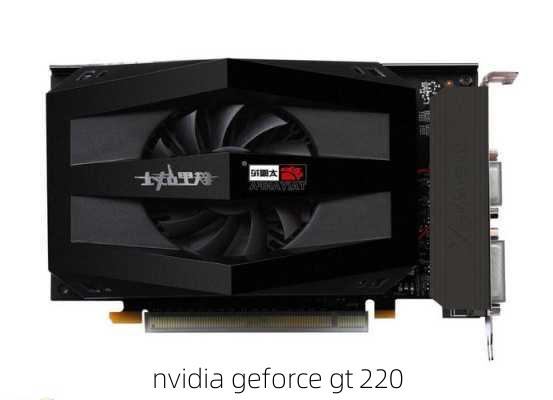 nvidia geforce gt 220