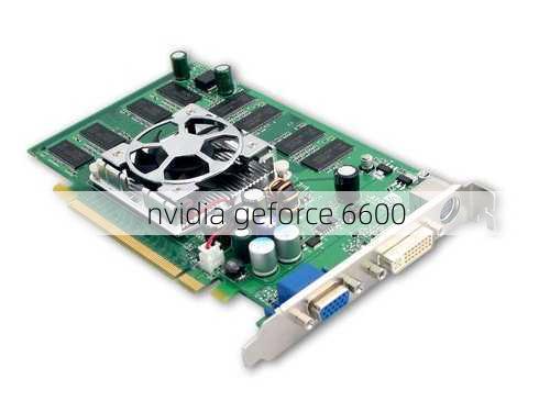 nvidia geforce 6600