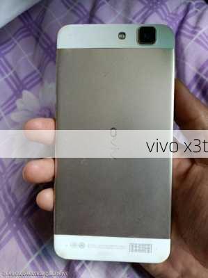 vivo x3t