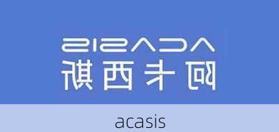 acasis