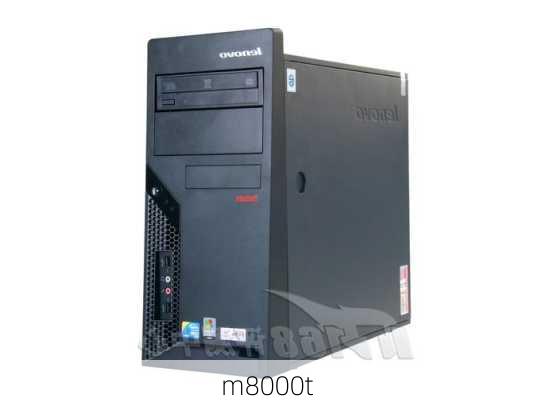 m8000t