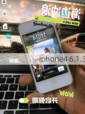 iphone4 6.1.3