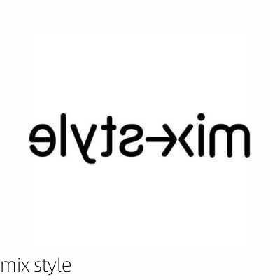 mix style