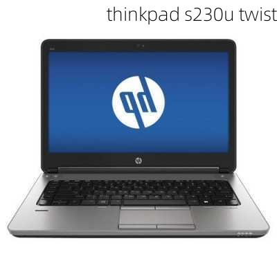 thinkpad s230u twist