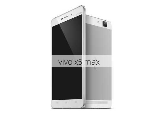 vivo x5 max