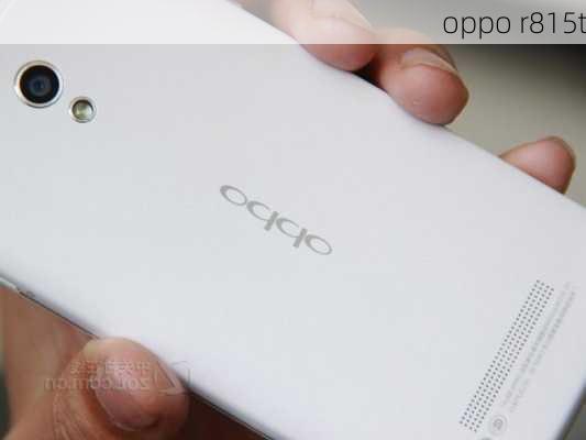 oppo r815t