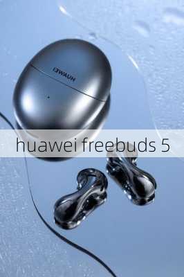 huawei freebuds 5