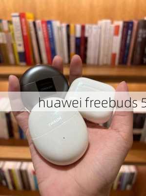 huawei freebuds 5