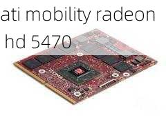 ati mobility radeon hd 5470